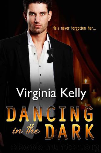Dancing in the Dark: A Novella by Kelly Virginia