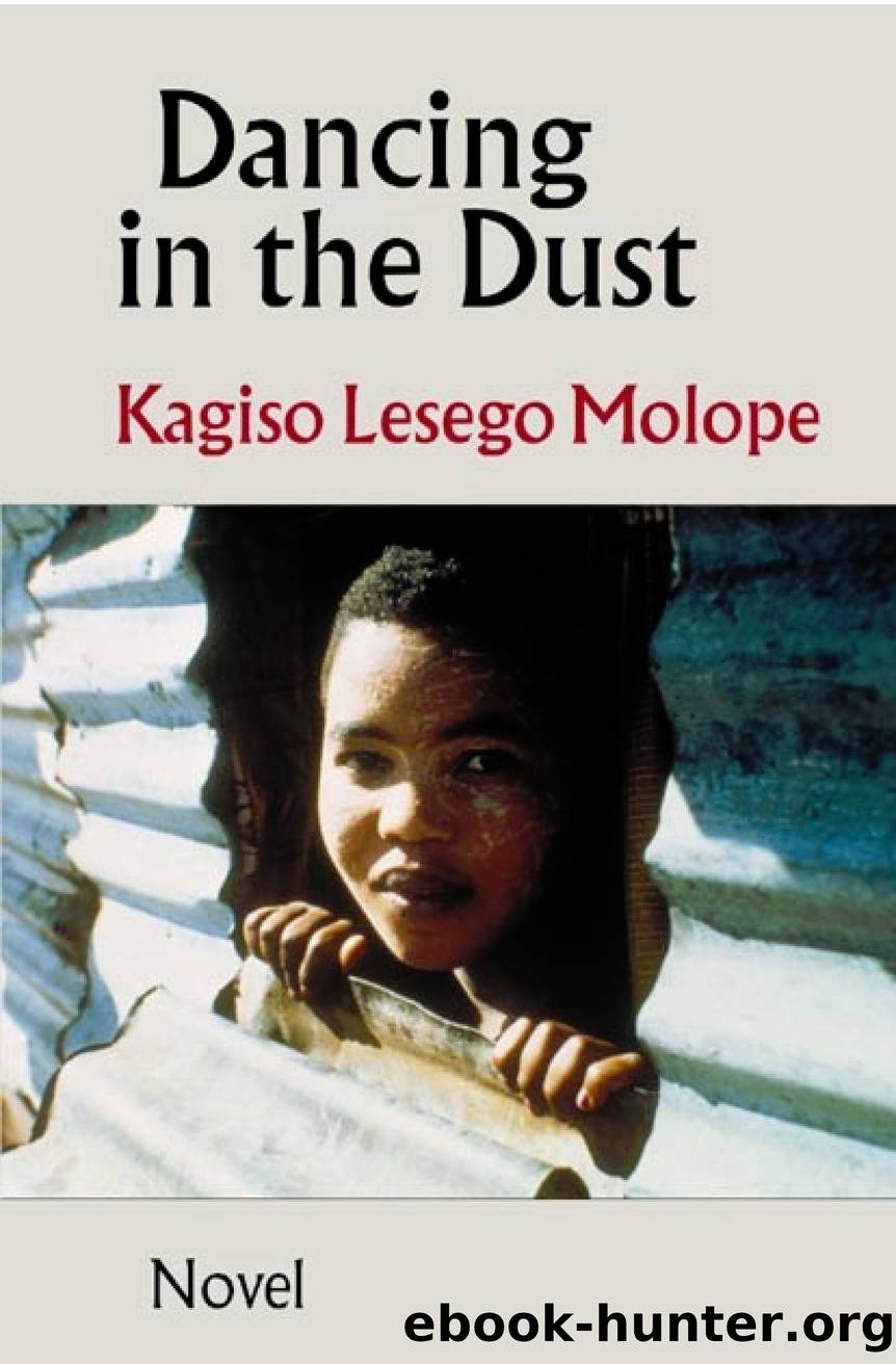 Dancing in the Dust by Kagiso Lesego Molope
