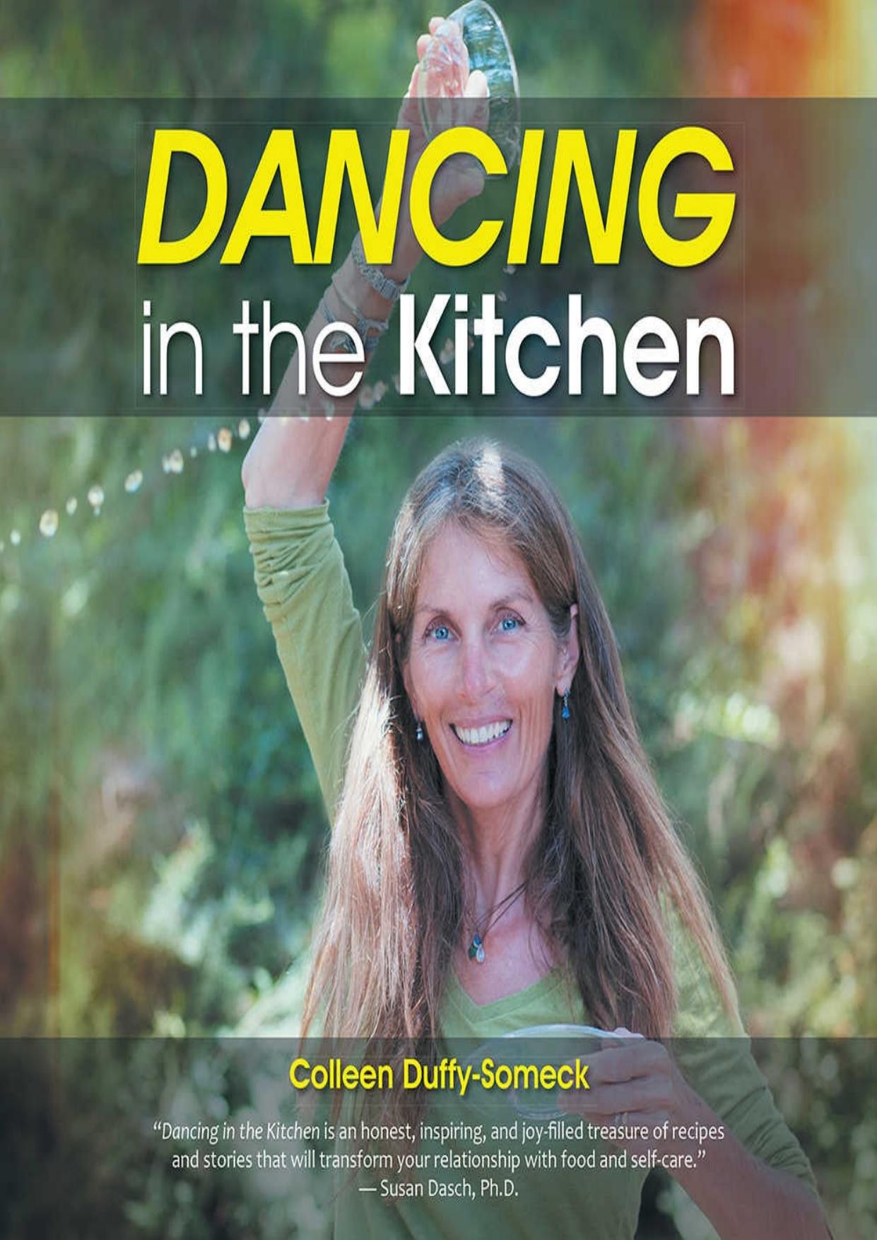 Dancing in the Kitchen by Colleen Duffy-Someck