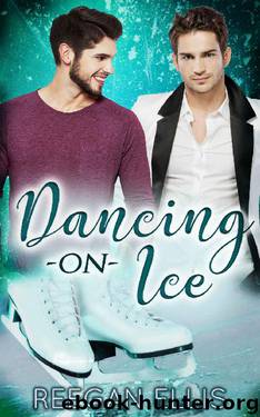 Dancing on Ice by Reegan Ellis