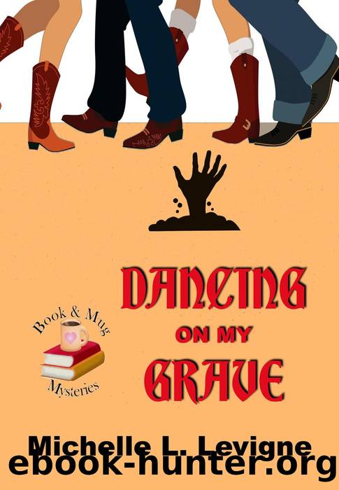 Dancing on My Grave by Michelle L. Levigne