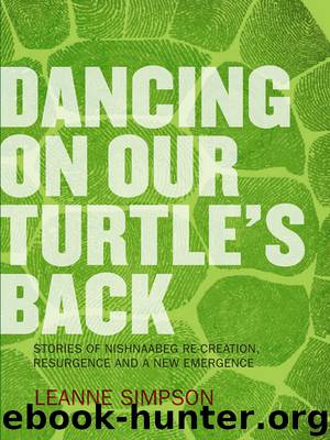 Dancing on Our Turtle's Back by Leanne Simpson