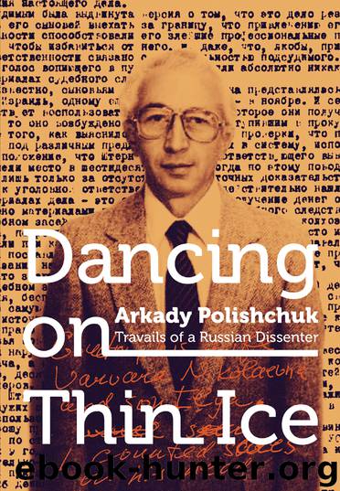 Dancing on Thin Ice by Arkady Polishchuk