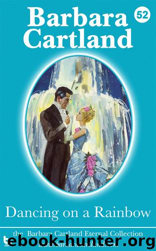 Dancing on a Rainbow by Barbara Cartland