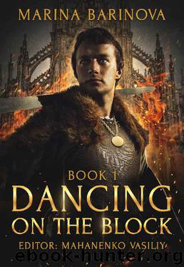 Dancing on the Block (The Criasmore Treaty Book 1) by Marina Barinova & Vasily Mahanenko
