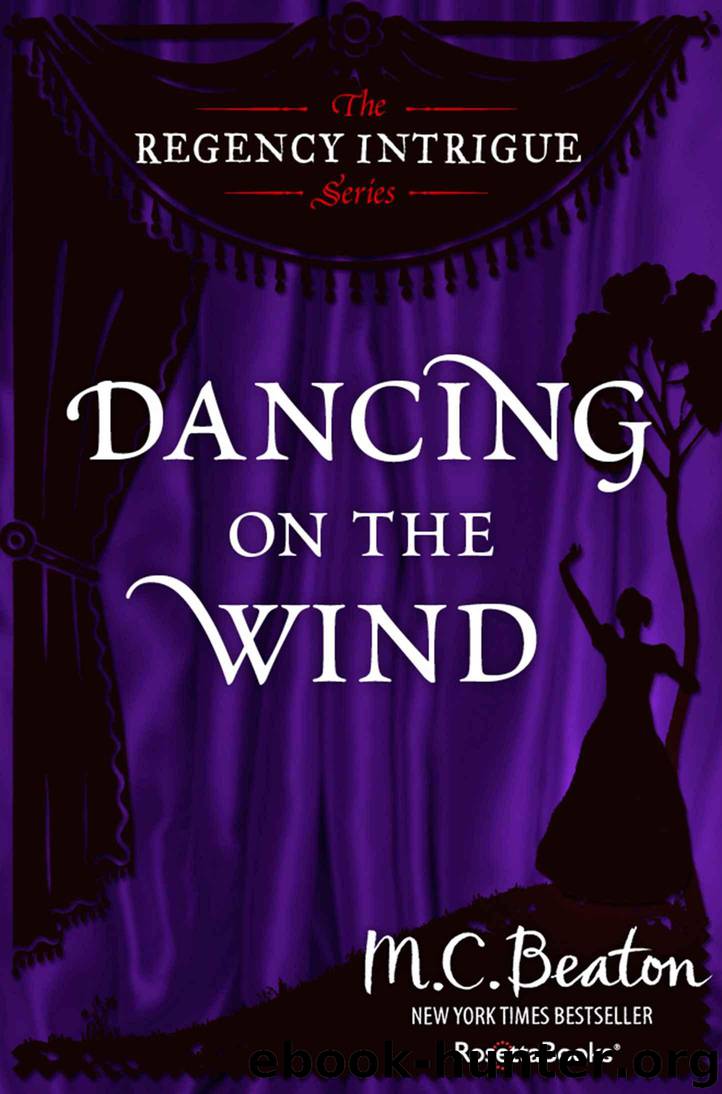 Dancing on the Wind (The Regency Intrigue Series Book 8) by Beaton M. C