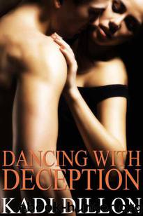 Dancing with Deception by Kadi Dillon
