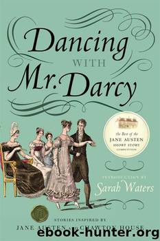 Dancing with Mr. Darcy by Sarah Waters