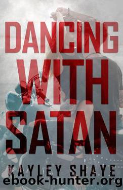 Dancing with Satan: A Young Adult Romance by Kayley Shaye