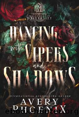 Dancing with Vipers and Shadows: A Spicy Dark Academia Fantasy Romance by Avery Phoenix