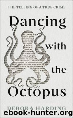 Dancing with the Octopus by Debora Harding