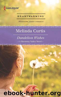 Dandelion Wishes by Melinda Curtis