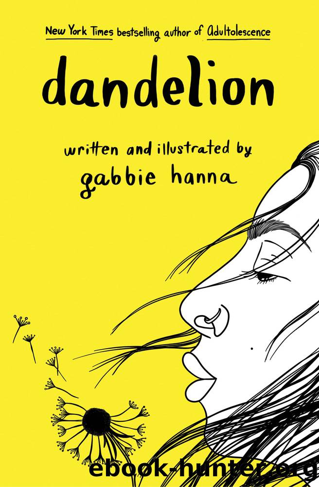 Dandelion by Gabbie Hanna