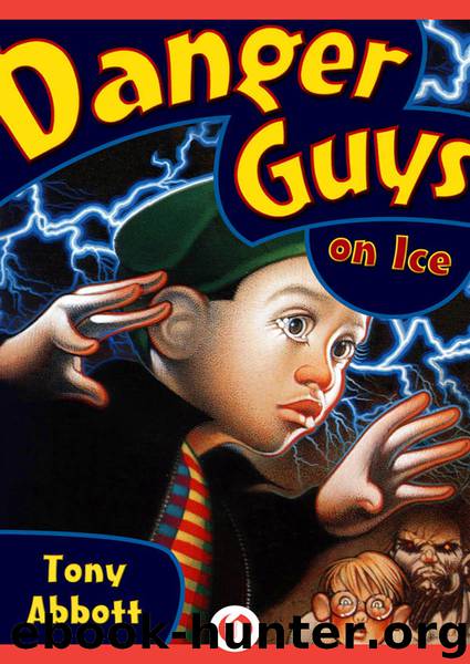 Danger Guys on Ice by Tony Abbott
