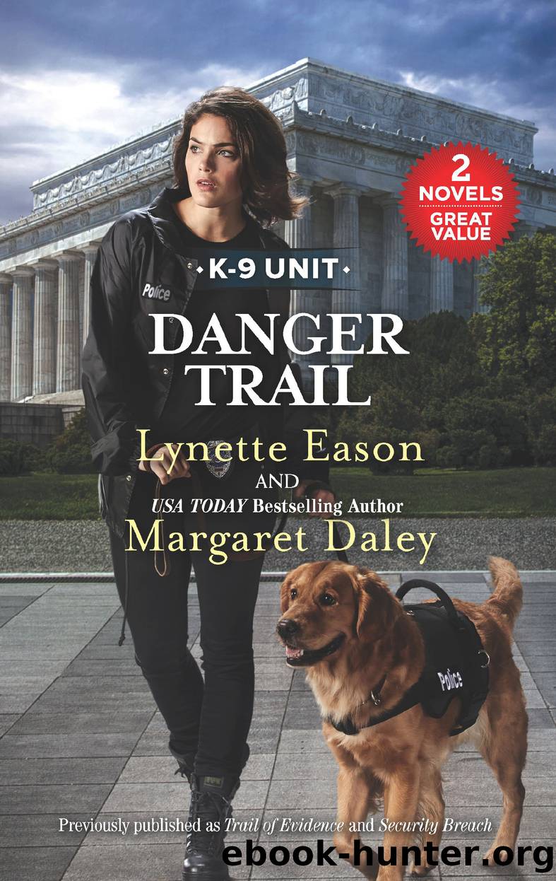 Danger Trail by Lynette Eason