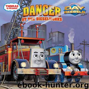 Danger at the Dieselworks (Thomas & Friends) by Rev. W. Awdry