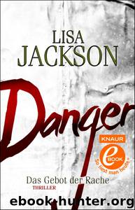 Danger by Lisa Jackson