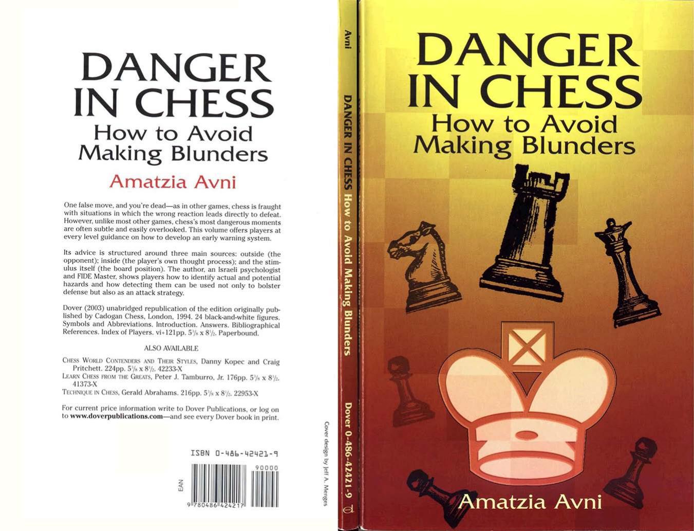 Danger in Chess by How To Avoid Making Blunders