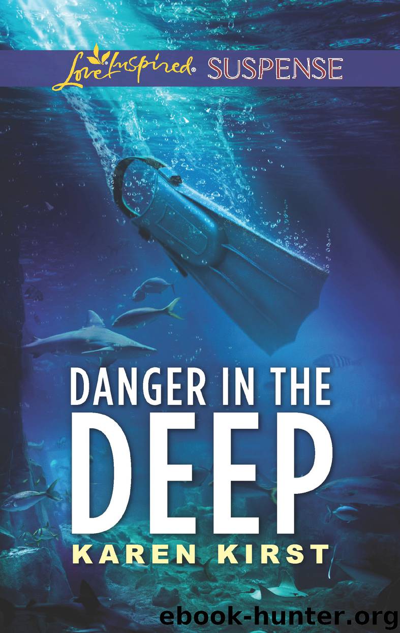 Danger in the Deep by Karen Kirst