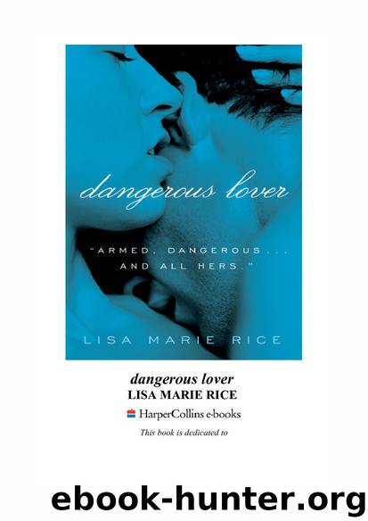 Dangerous #2: Dangerous Lover by Lisa Marie Rice