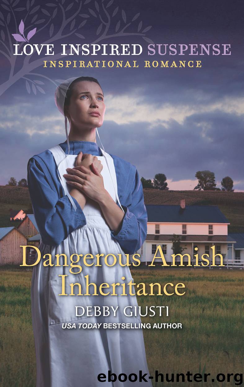 Dangerous Amish Inheritance by Debby Giusti