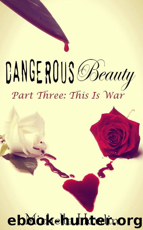 Dangerous Beauty 3: This Is War by Michelle Hardin