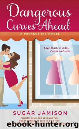 Dangerous Curves Ahead: A Perfect Fit Novel by Jamison Sugar