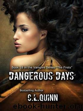 Dangerous Days (The Firsts Book 18) by C.L. Quinn