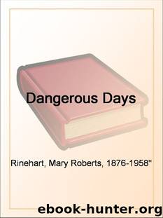 Dangerous Days by Mary Roberts Rinehart