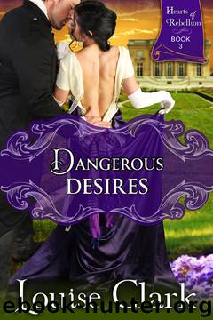 Dangerous Desires by Louise Clark
