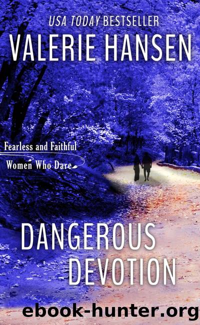 Dangerous Devotion by Valerie Hansen