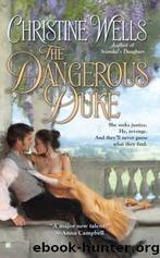 Dangerous Duke by Christine Wells