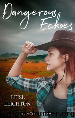 Dangerous Echoes by Leisl Leighton