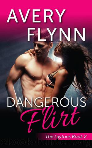 Dangerous Flirt by Avery Flynn