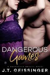 Dangerous Games by J.T. Geissinger
