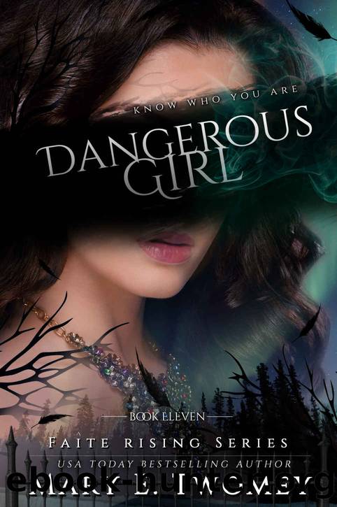 Dangerous Girl by Mary E. Twomey