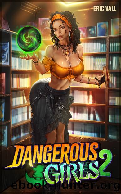 Dangerous Girls 2 by Eric Vall
