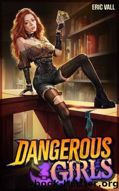 Dangerous Girls by Eric Vall