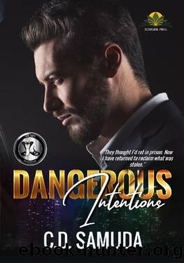 Dangerous Intentions: The Betrayal (Dangerous & Wilder Book 1) by C.D. Samuda