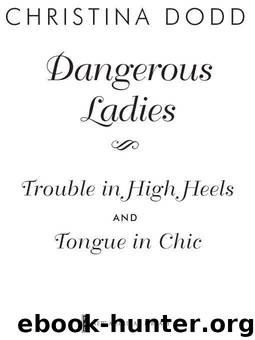 Dangerous Ladies (2009) by Dodd Christina