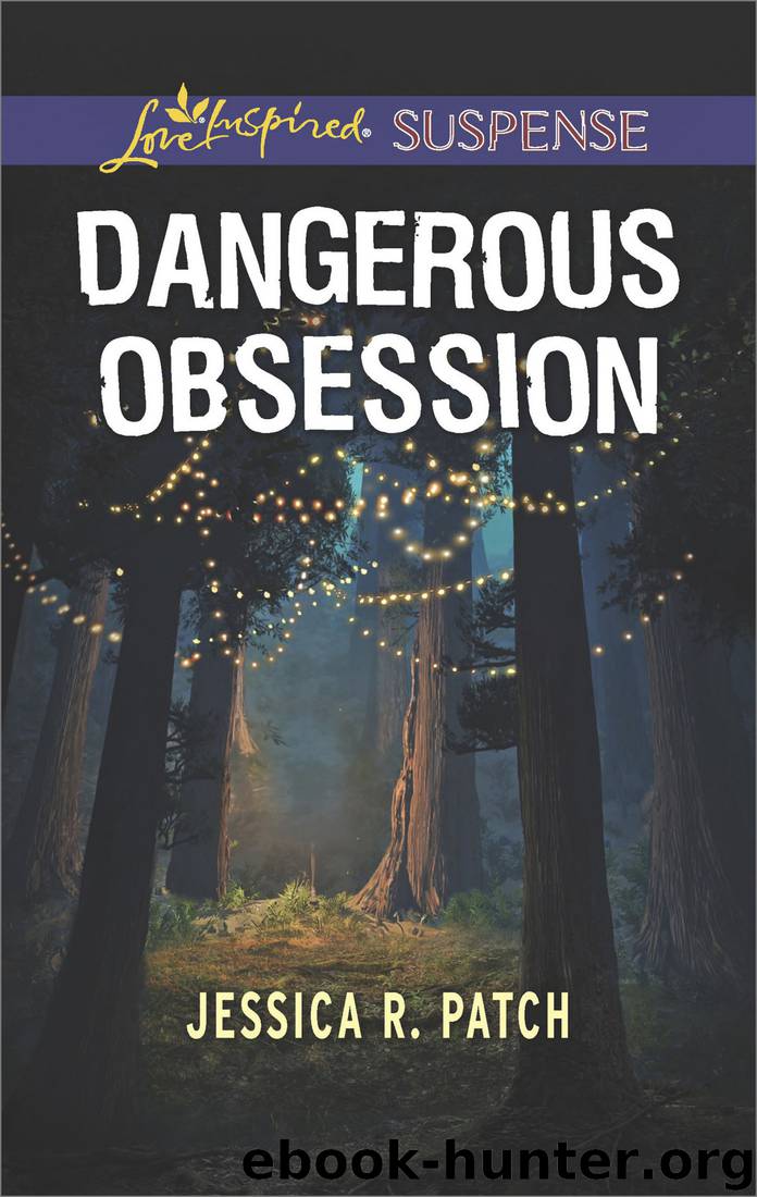 Dangerous Obsession by Jessica R. Patch