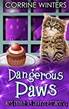 Dangerous Paws (Kitten Witch Cozy Mystery Book 10) by Corrine Winters