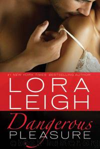 Dangerous Pleasure by Leigh Lora