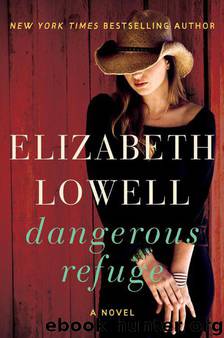 Dangerous Refuge: A Novel by Lowell Elizabeth