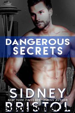 Dangerous Secrets by Sidney Bristol