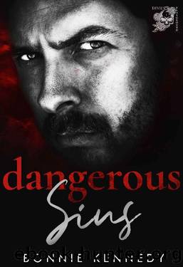 Dangerous Sins: A Dark Mafia Romance by Bonnie Kennedy