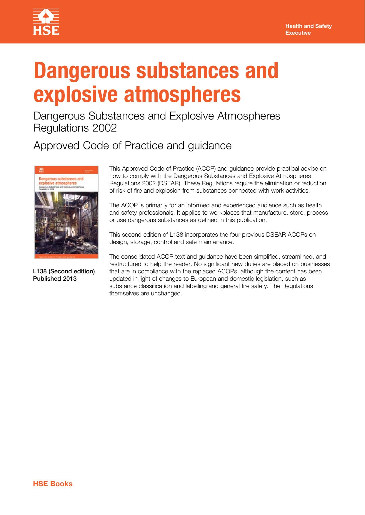Dangerous Substances and Explosive Atmospheres: Dangerous Substances and Explosive Atmospheres Regulations 2002. Approved Code of Practice and guidance L138 by Health and Safety Executive (HSE)