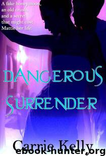 Dangerous Surrender by Carrie Kelly