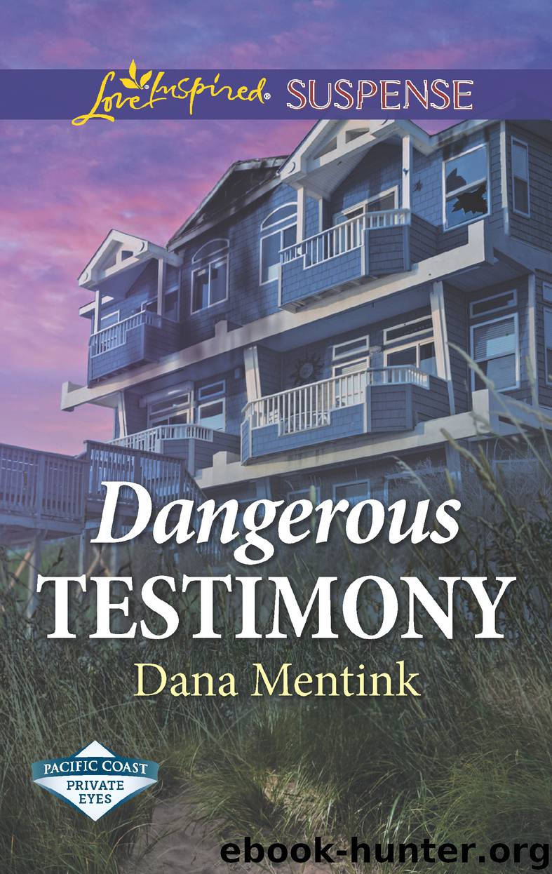 Dangerous Testimony by Dana Mentink