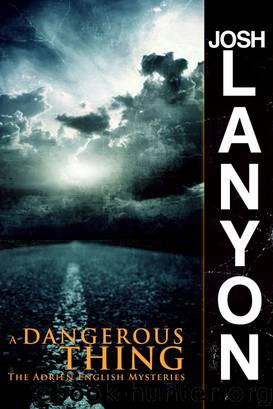 Dangerous Thing by Lanyon Josh